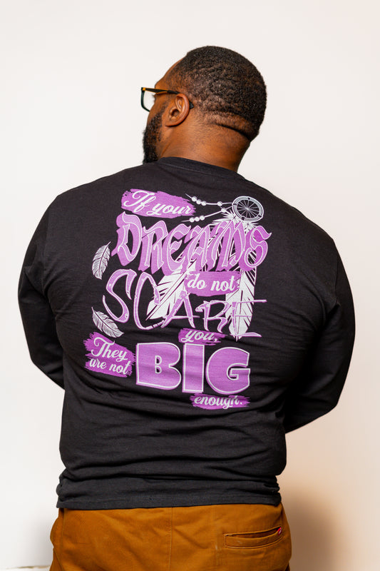 Dream Bigger Long Sleeve